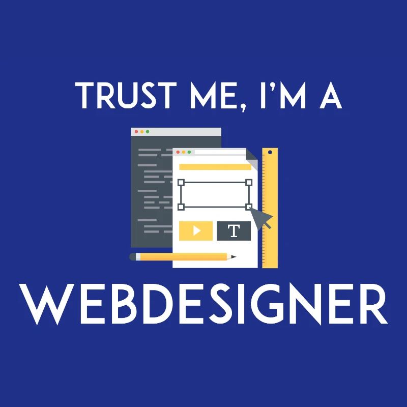 Vertrau mir, ich bin Webdesigner