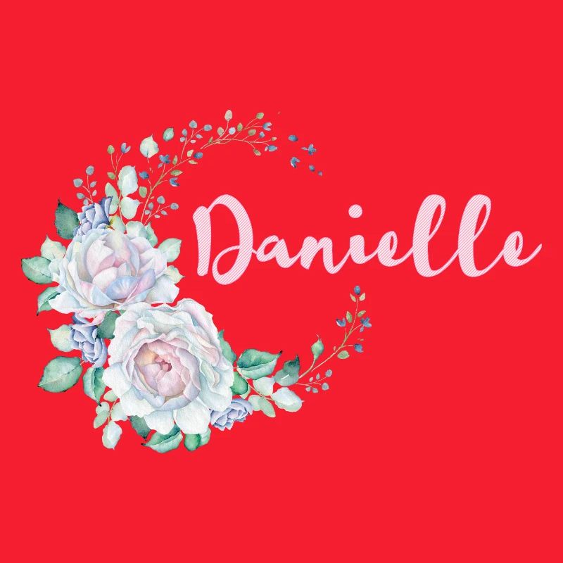 For Danielle