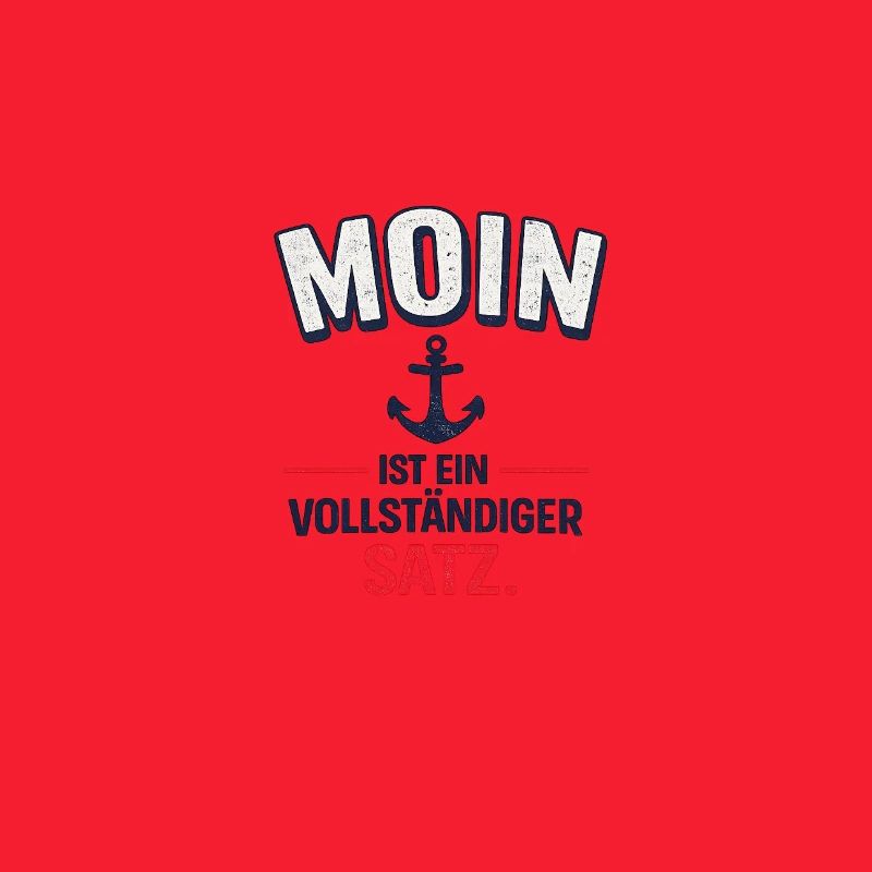 Moin - ist ein vollständiger Satz