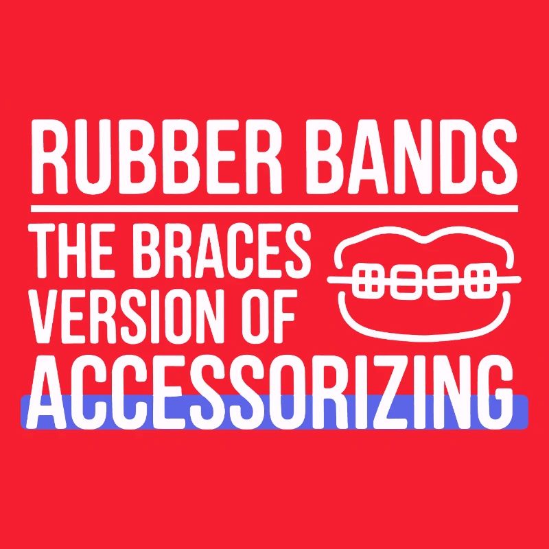 Braces Rubber Bands Accessorizing Ortho Patient 