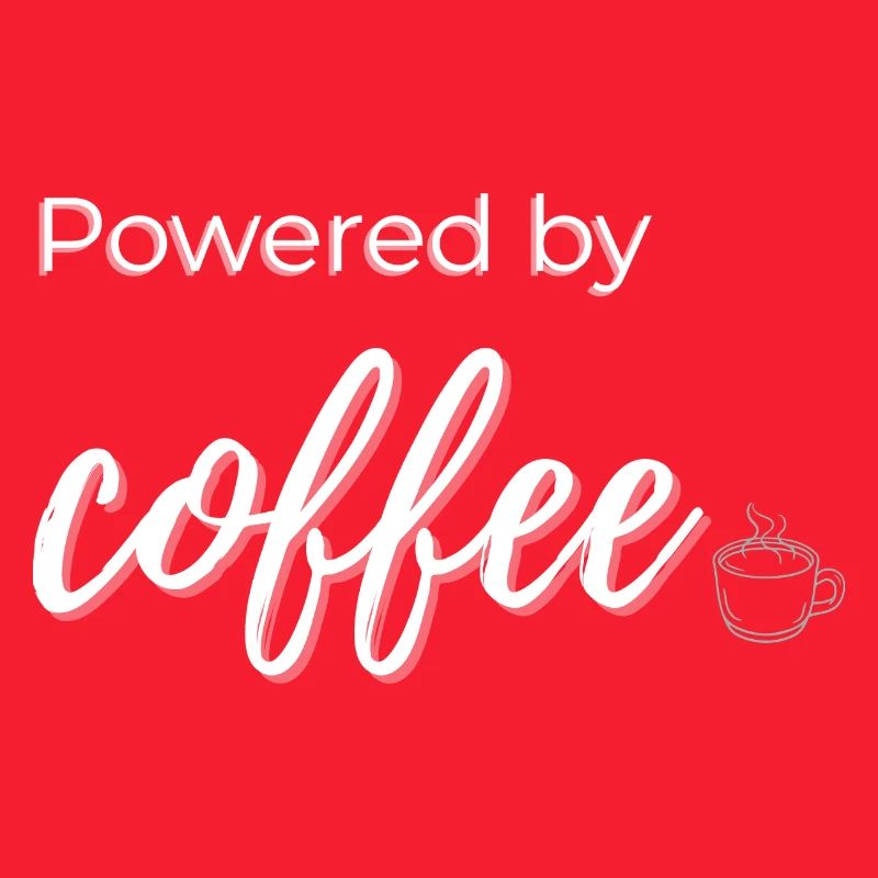 Powered by Coffee