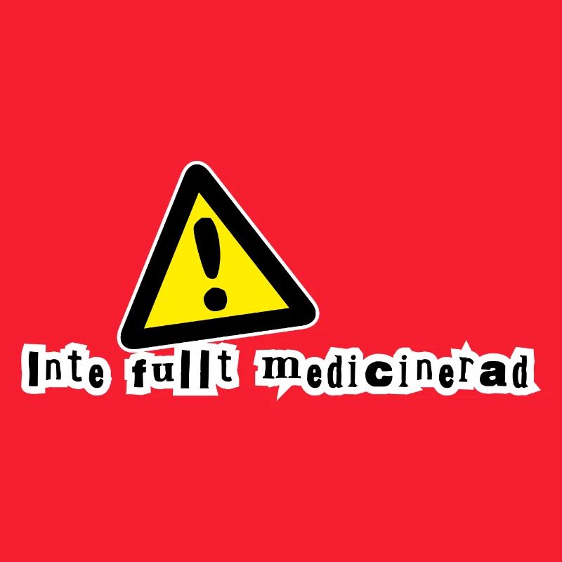 Not fully medicated