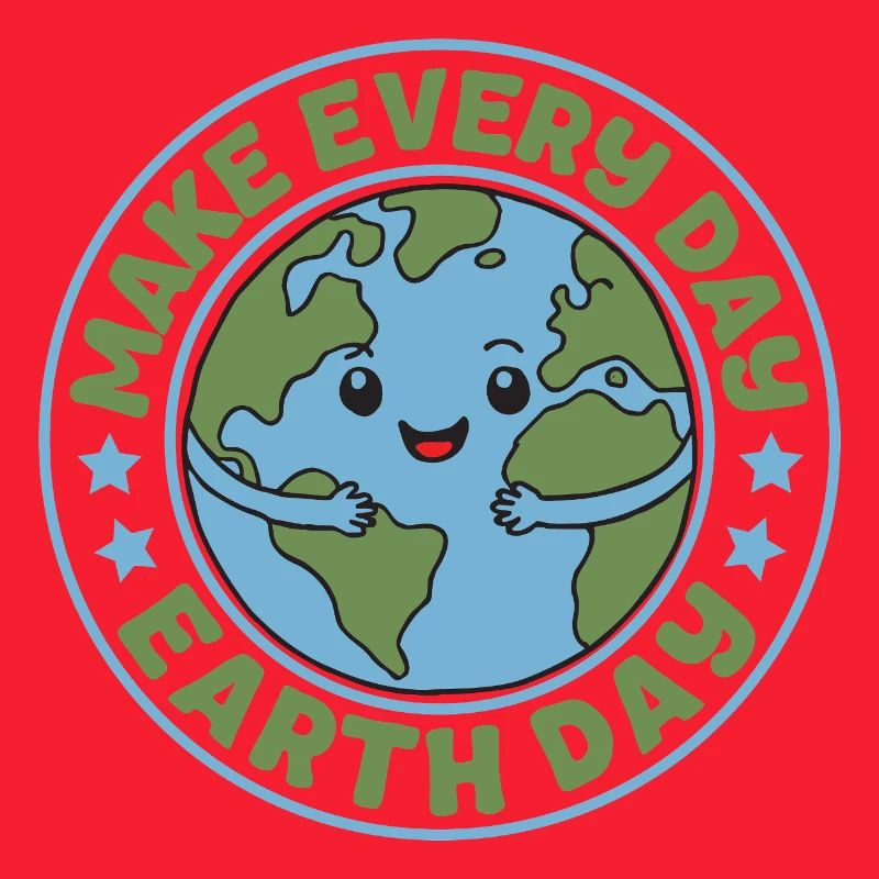 Make Every Day Earth Day