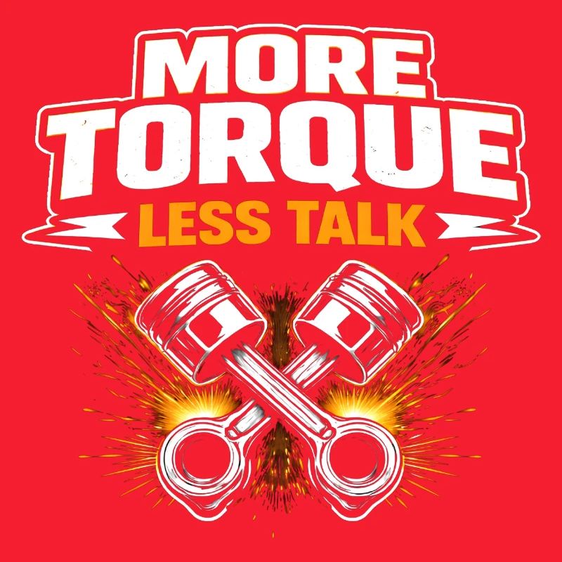More torque, less talk