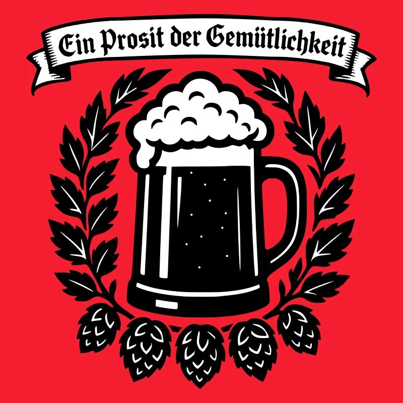 Ein Prosit der Gemütlichkeit