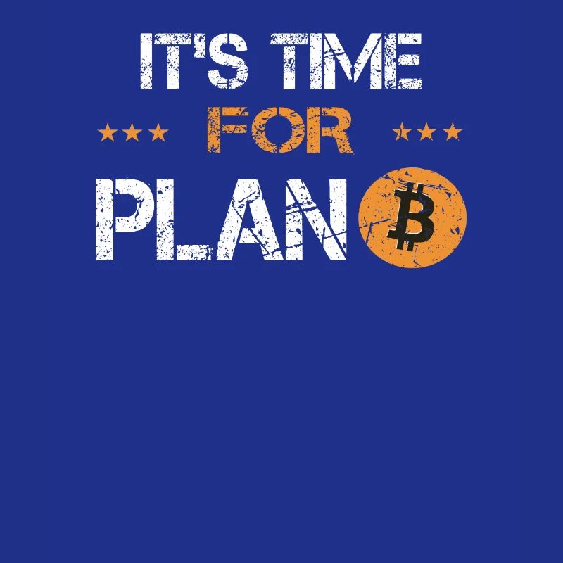 Its time for Plan B Bitcoin Crypto Crypto Currency