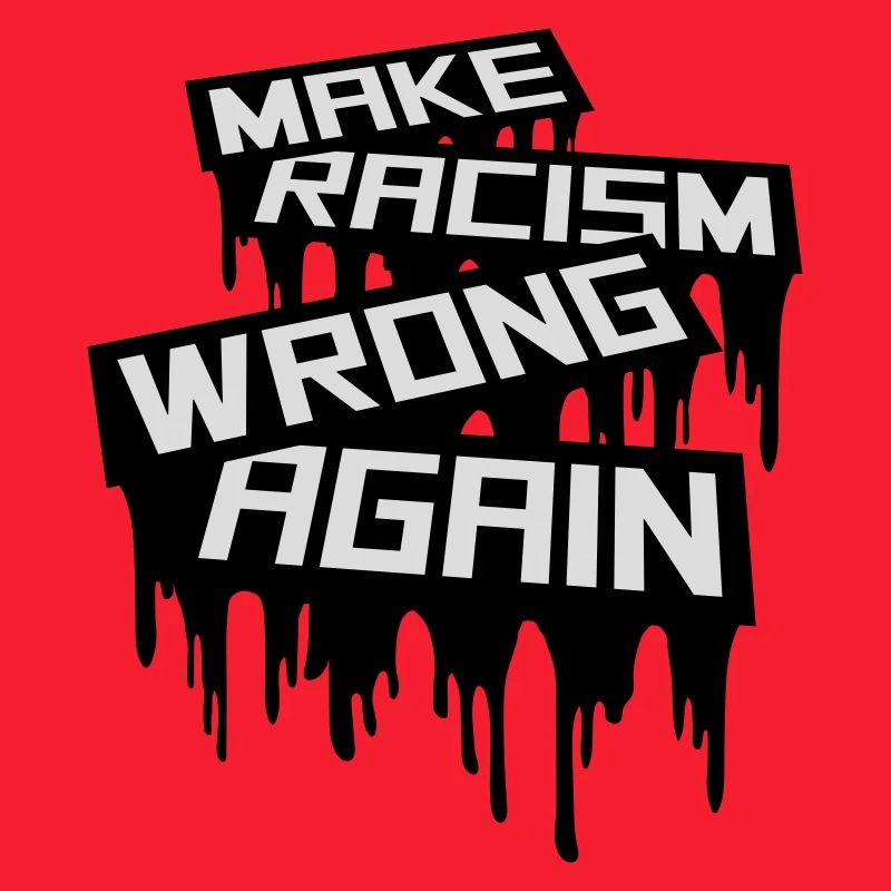 make racism wrong again