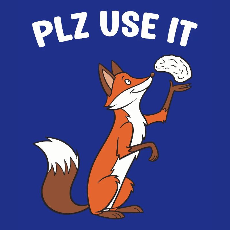 A funny fox with the brain plz use it