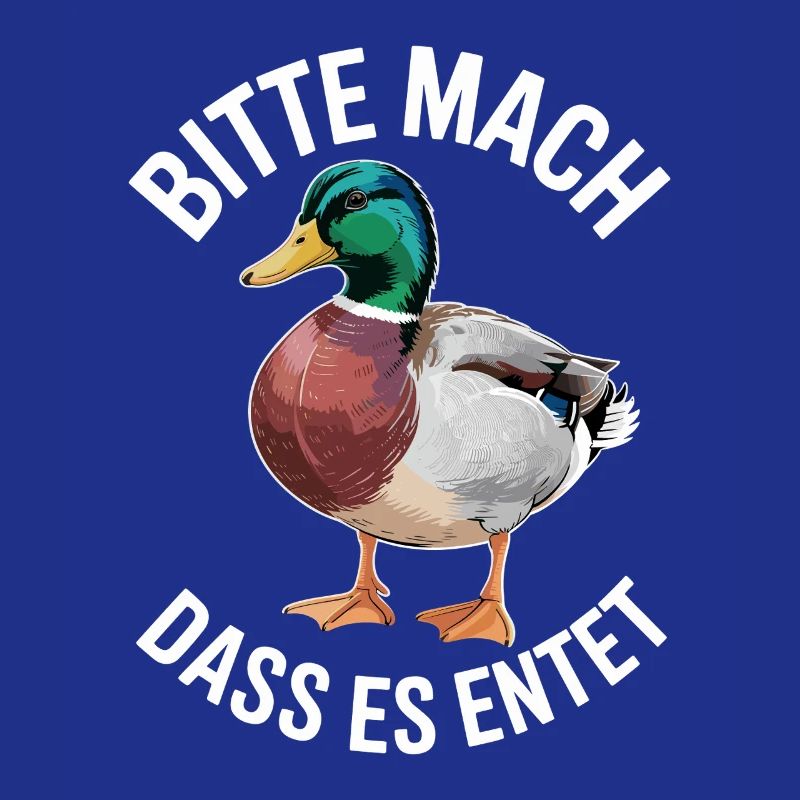 Duck Please Make It Duck Saying Funny Ducks