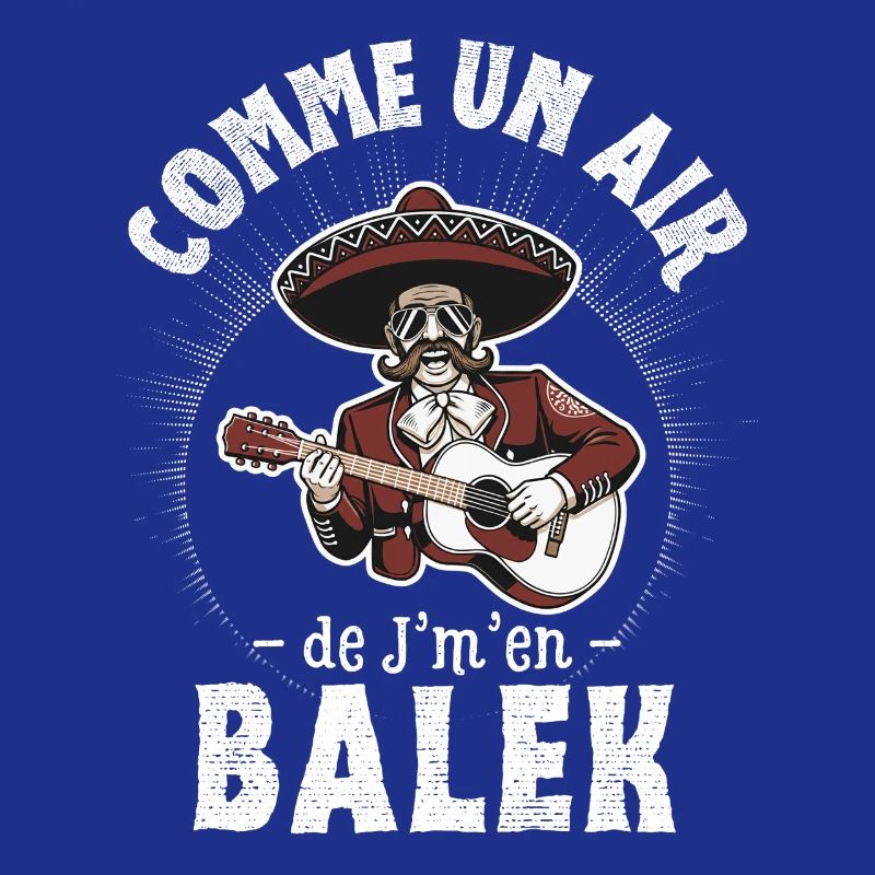 Comme un air de Balek - Humour gift idea