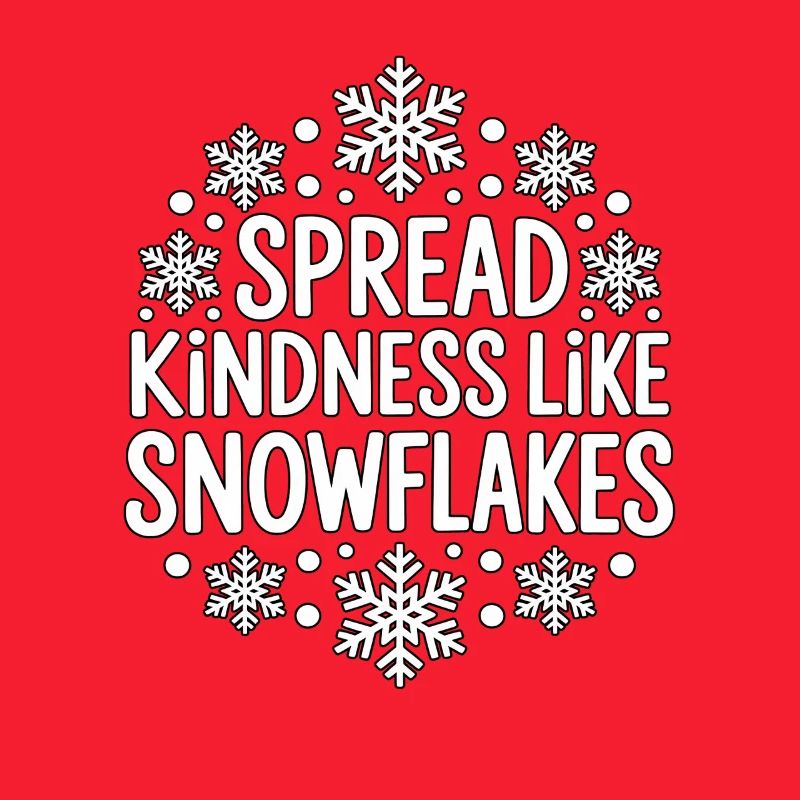 Spread Kindness Like Snowflake
