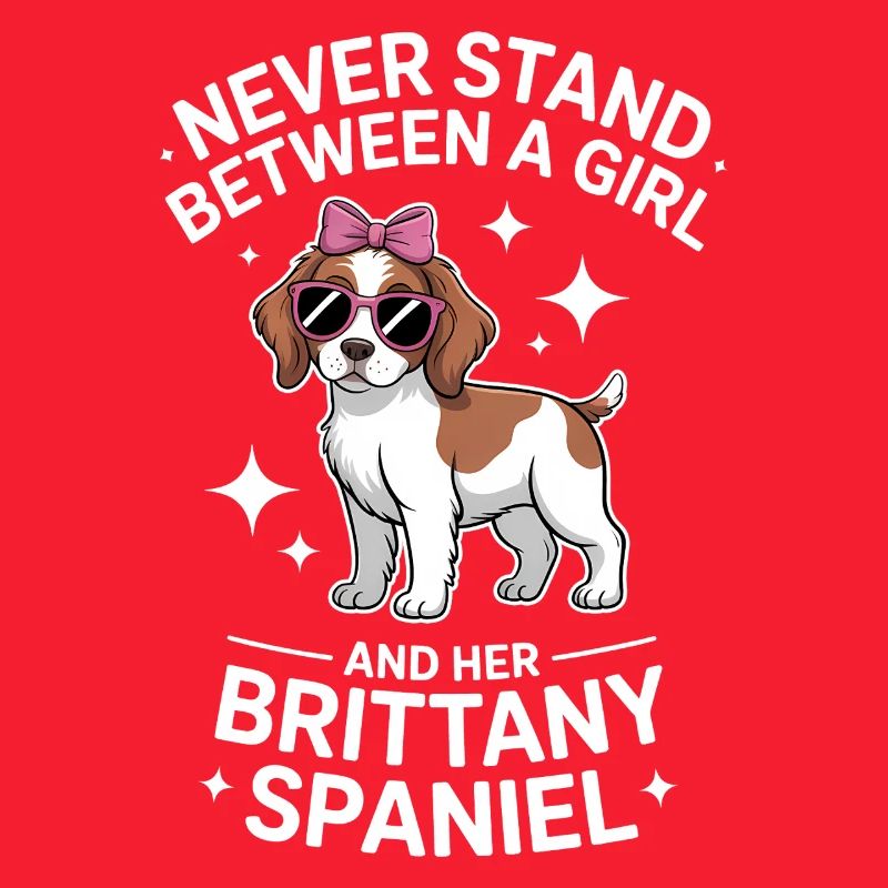 Brittany Spaniel Saying Brittany Spaniel Gift