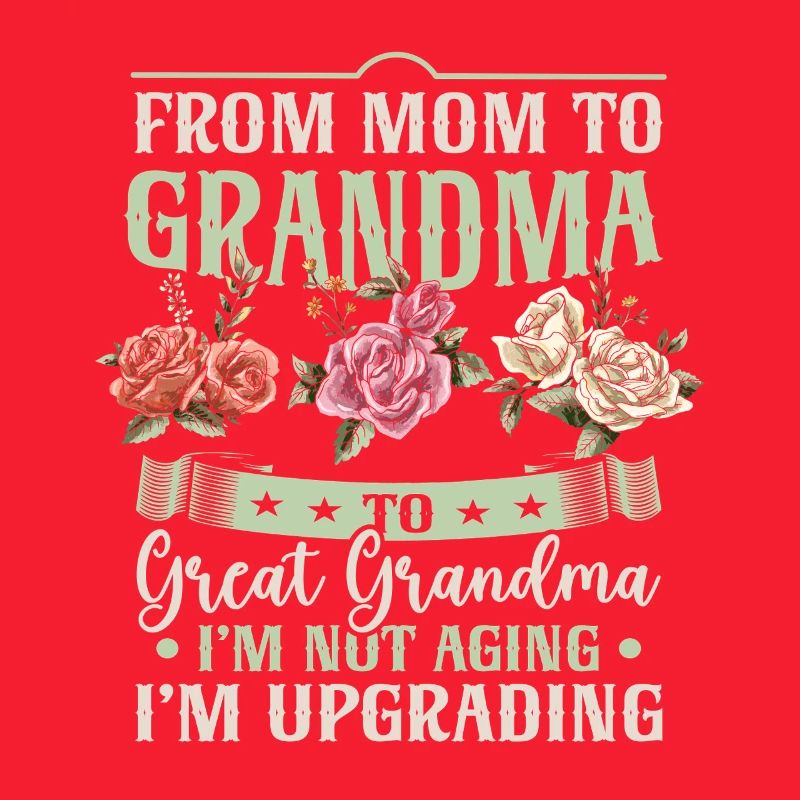 Von Mama zu Oma Großmama Großmutter Muttertag