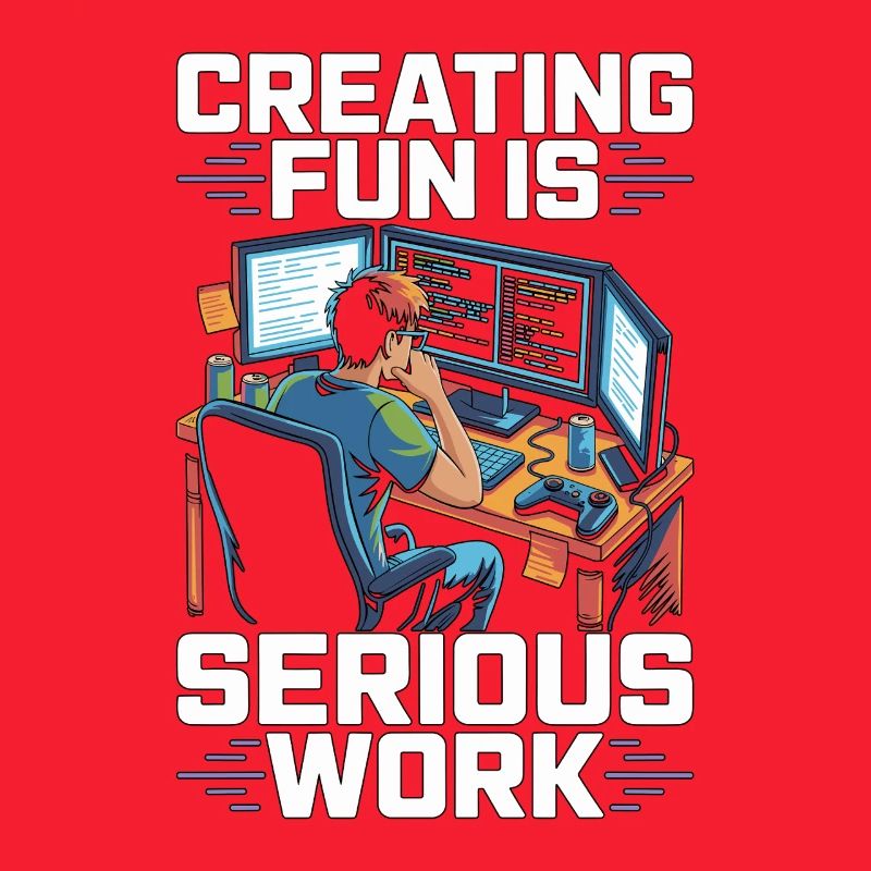 Game Developer Creating Fun Is Game Programmer