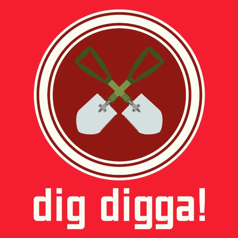 creuse digga !