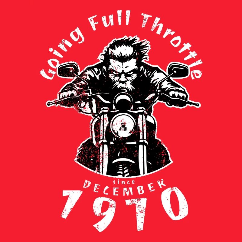 55. Geburtstag Going Full Throttle Since 12/1970