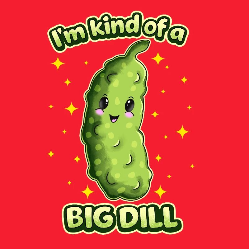 Ich bin ein großer Dill Gurke