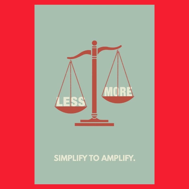 Moins, c’est plus - Conception d’affiche d’équilibre