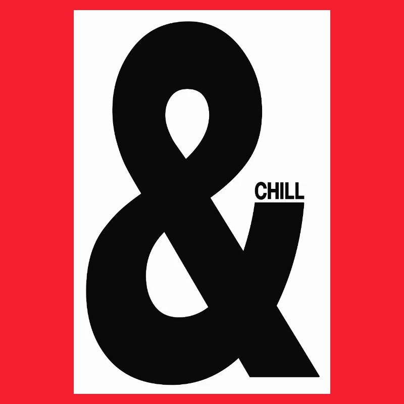 & Chill Typography Minimal Design