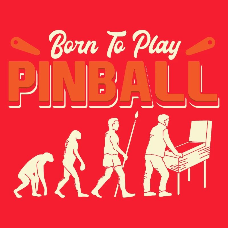 Born To Play Pinball Evolution