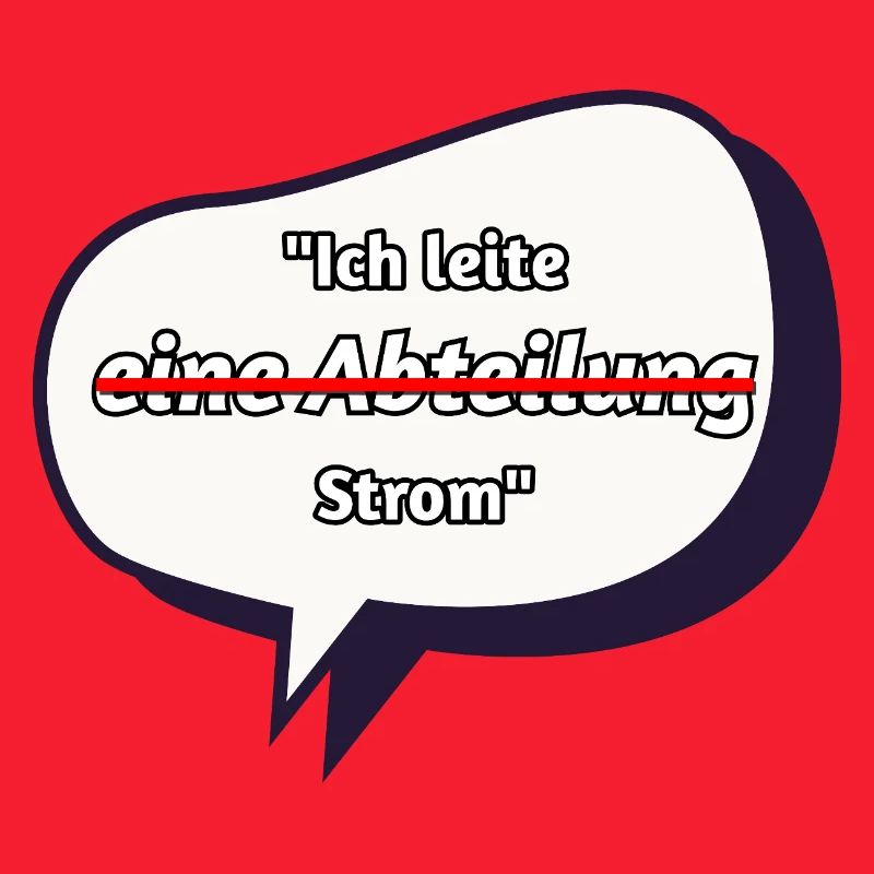 Ich leite Strom Spruch