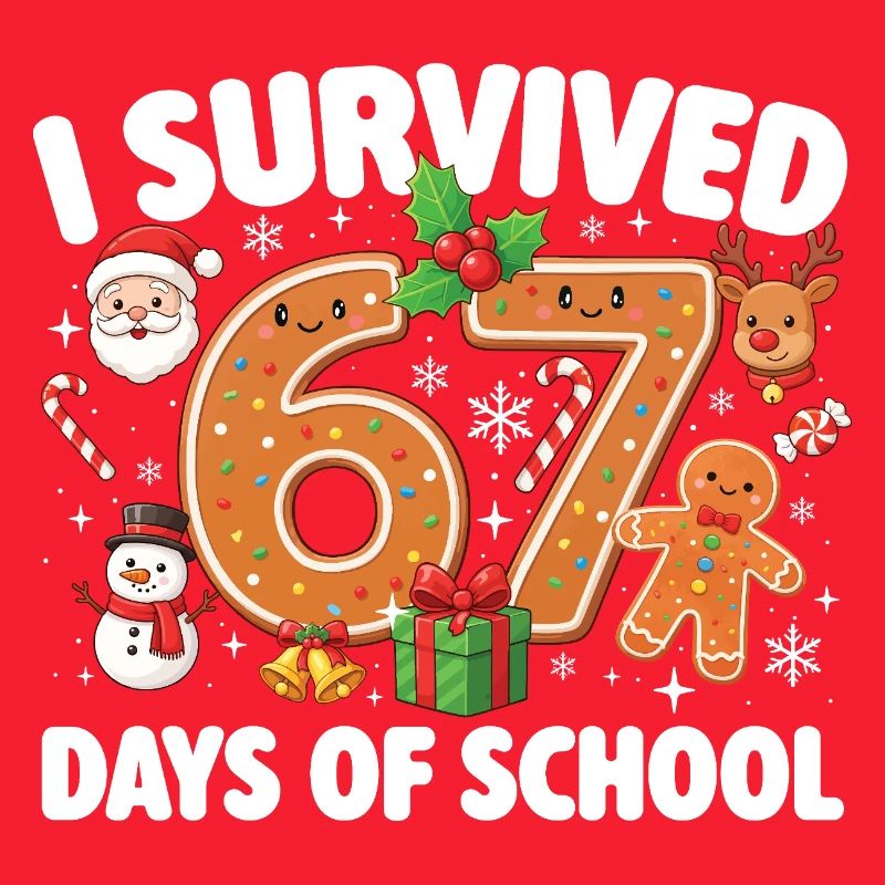 67 Days Survived Funny Student School Meme