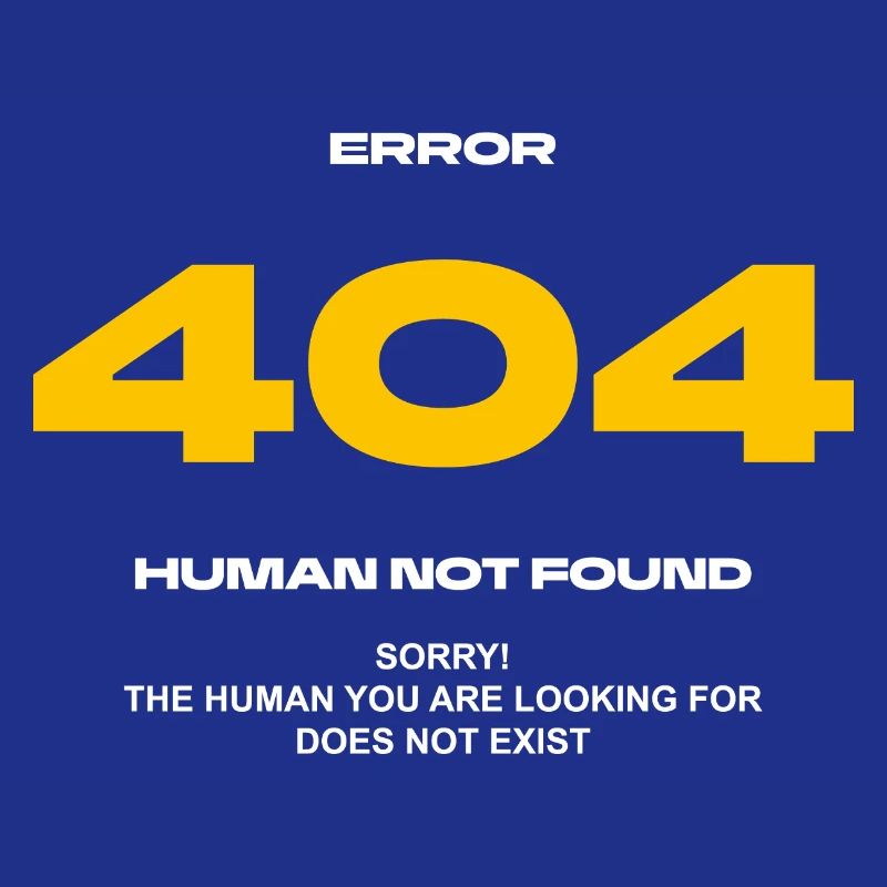 Error 404 Human not found