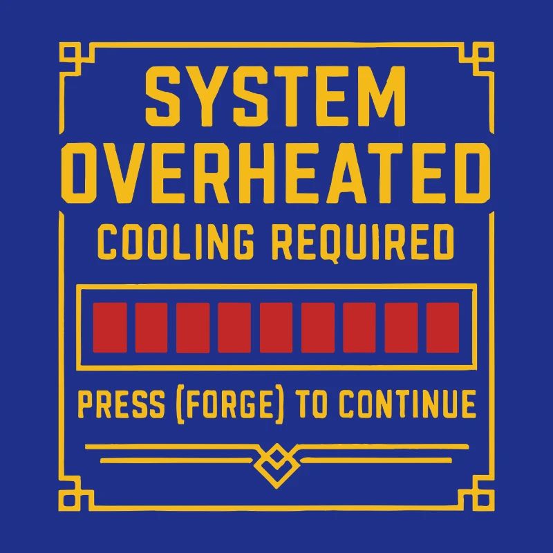 Surchauffe du système – Forge Tee