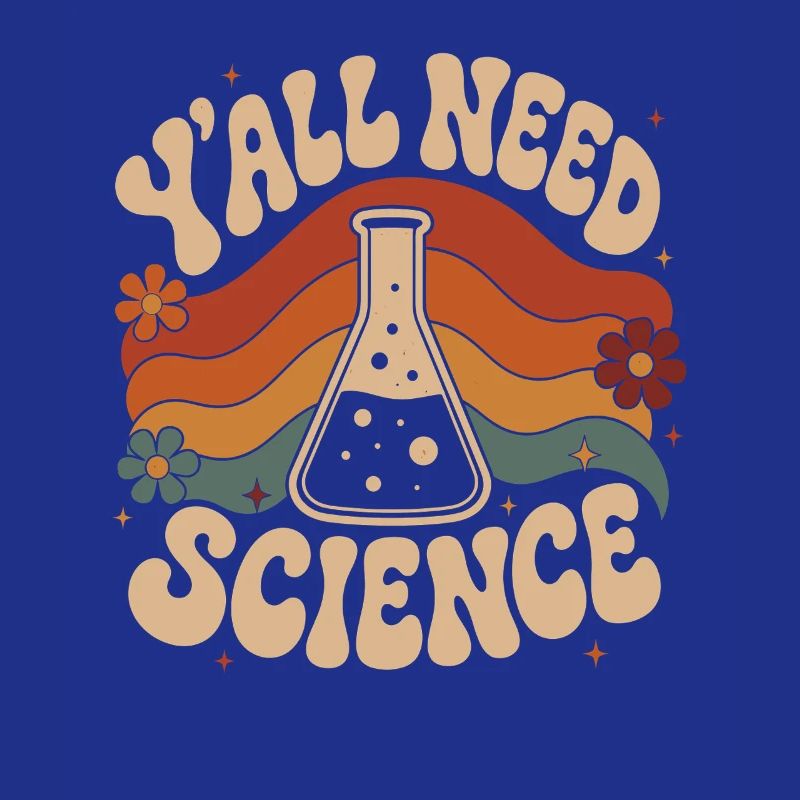 Yall Need Science