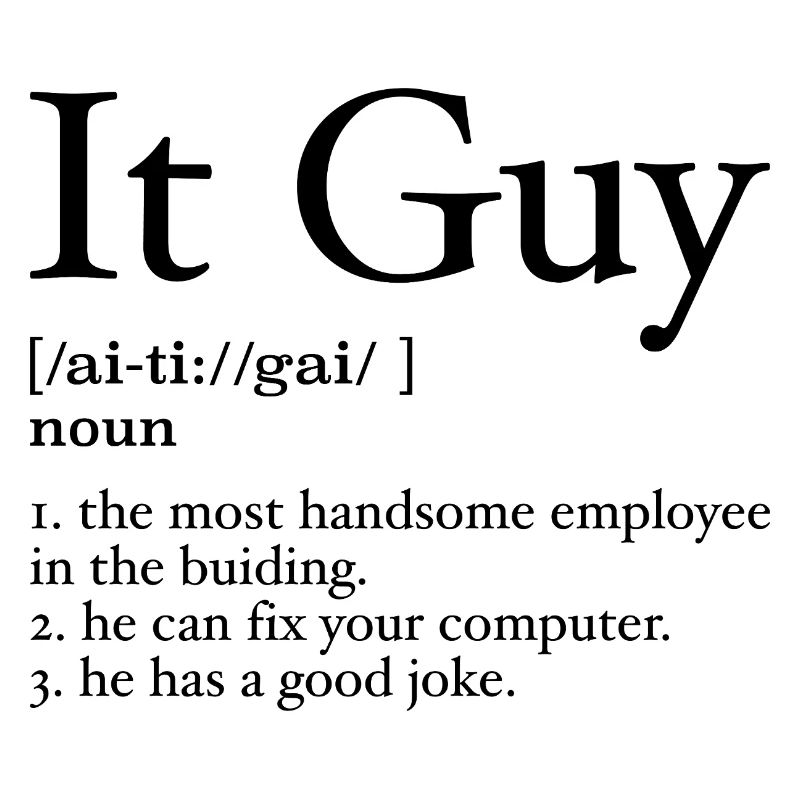 It guy definition