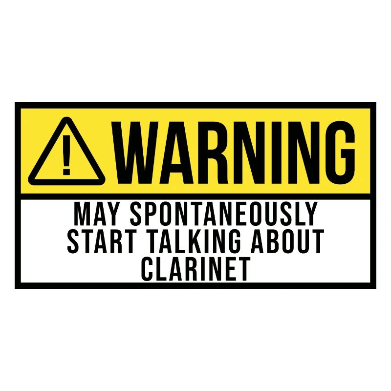 May Spontaneously Start Talking About Clarinet
