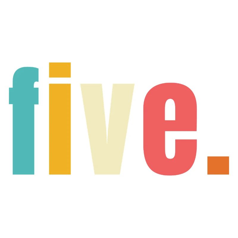 Five Five Years 5th Birthday Text Font Colorful