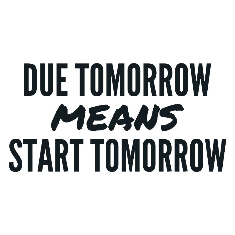 Morgen fällig bedeutet morgen starten