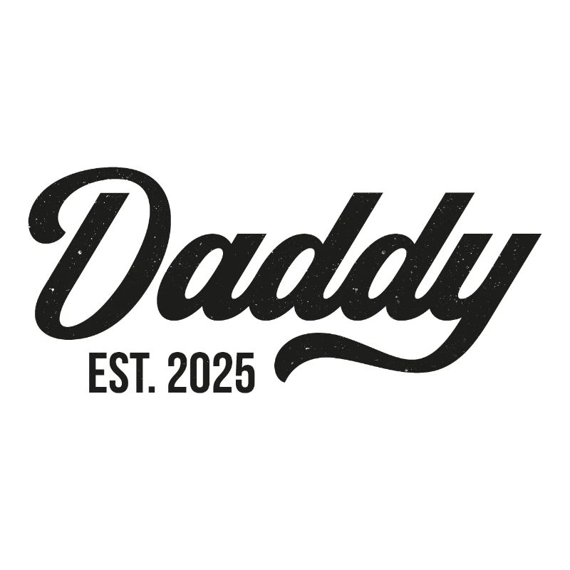 Daddy Est 2025