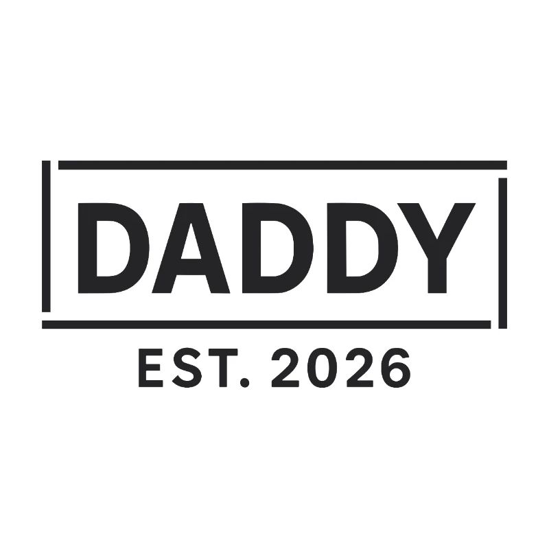 DADDY 2026 Stolzer werdender Vater