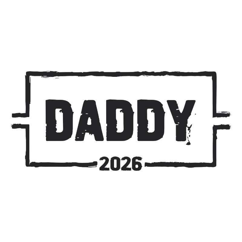 DADDY 2026 Proud Dad-to-be