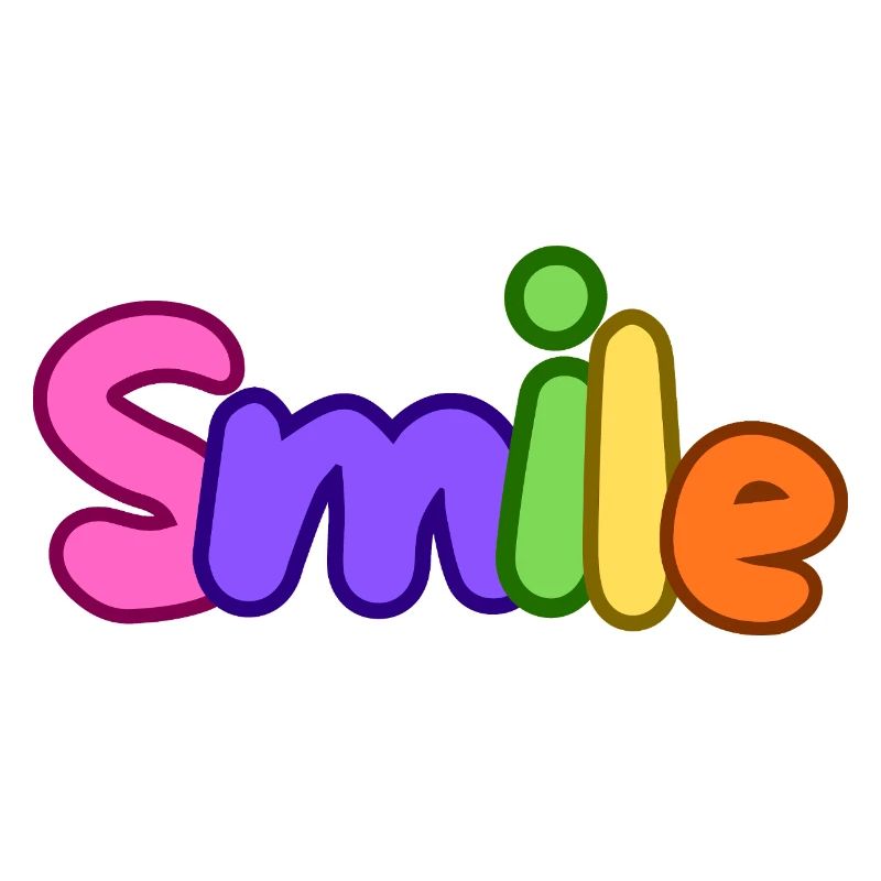 Smile, a smile for everyone.