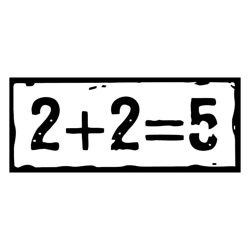 2 plus 2 equals 5