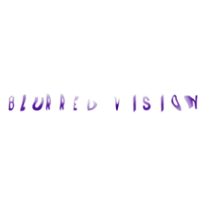 blurred vision