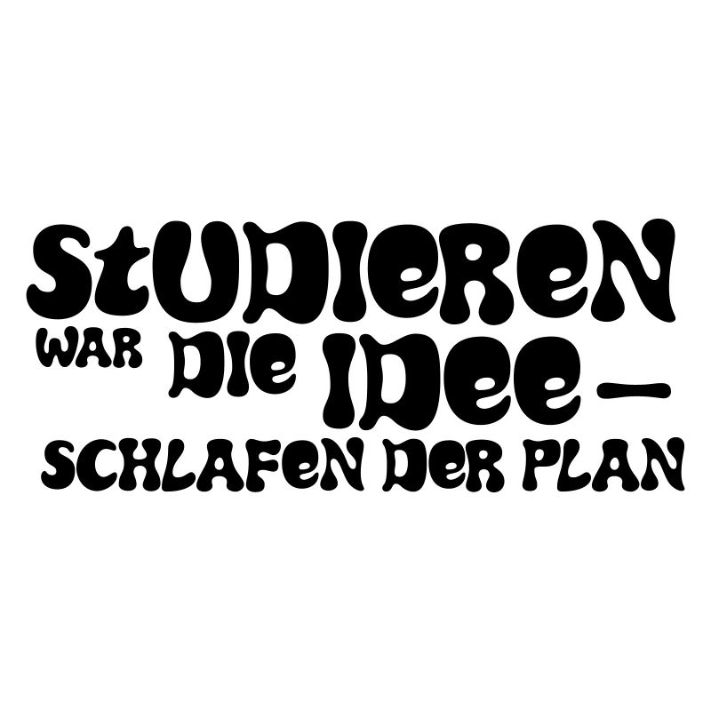 Studieren war die Idee – Schlafen der Plan