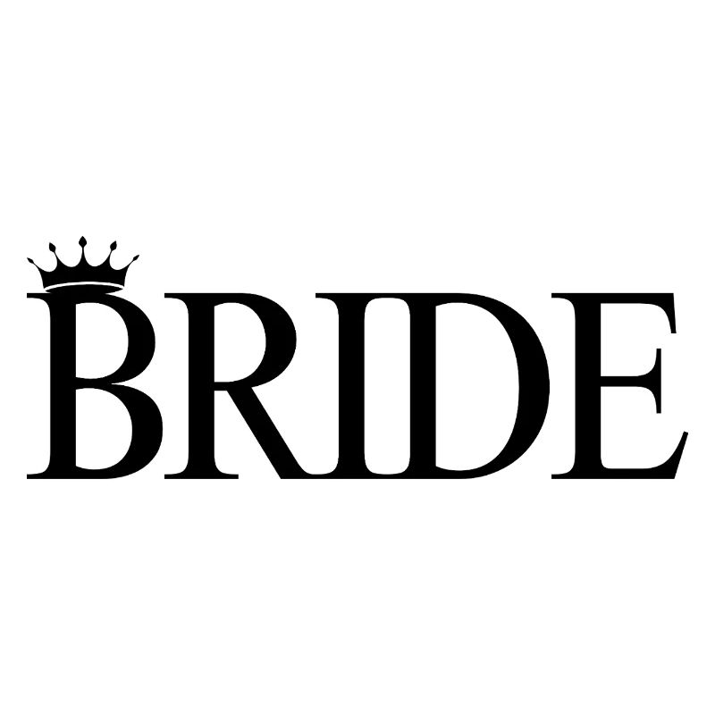 Team Bride! Customizable