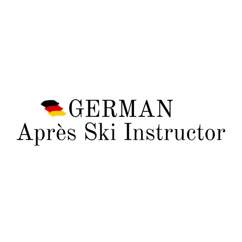 German Apres Ski Instructor