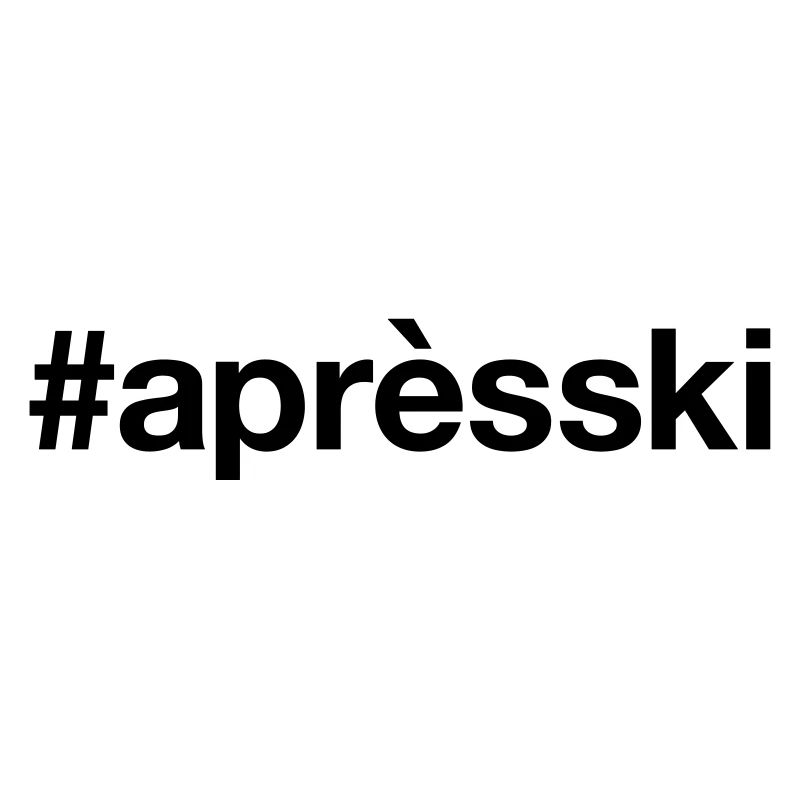 APRES-SKI Hashtag Skiing Slope