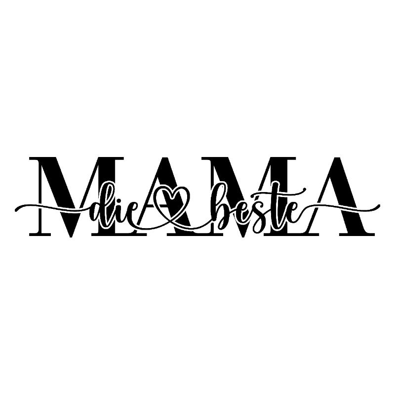 Mama die beste - Mama Tochter Sohn – Mutterta