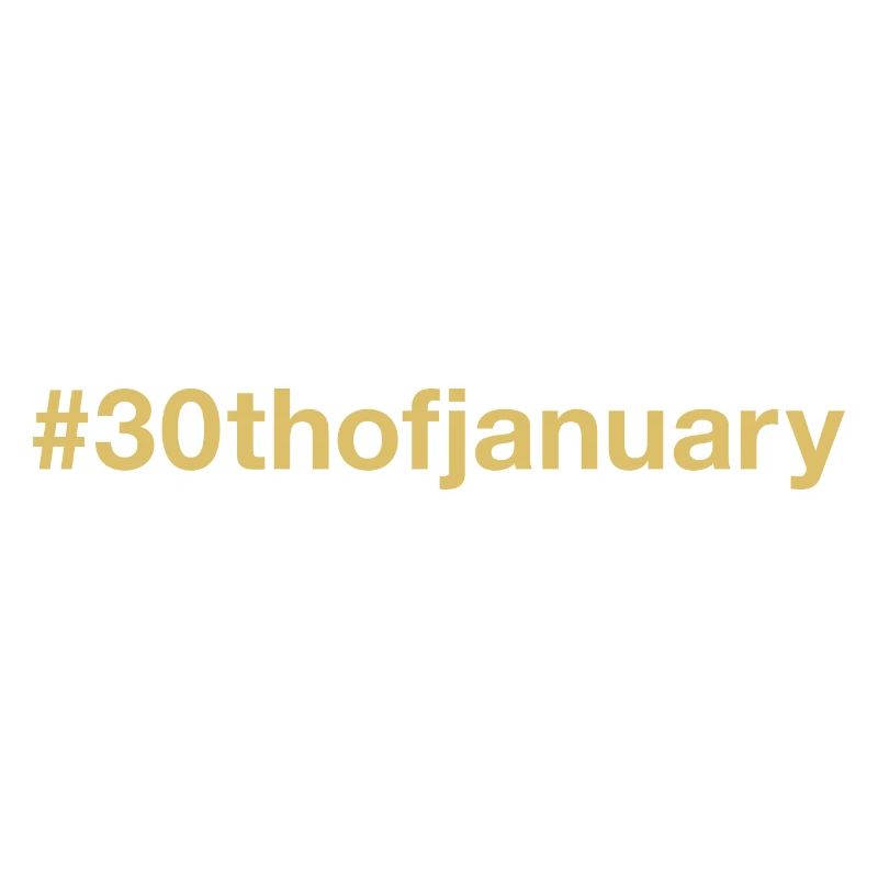 né le 30 janvier - anniversaire