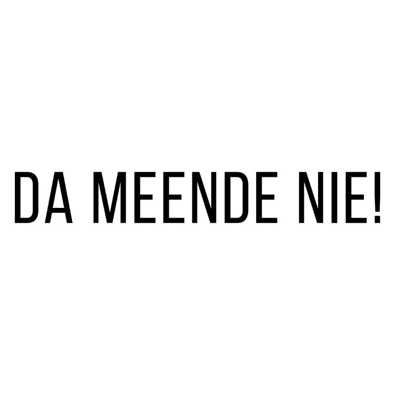Da didn't mean it! Antwerp dialect Shirts