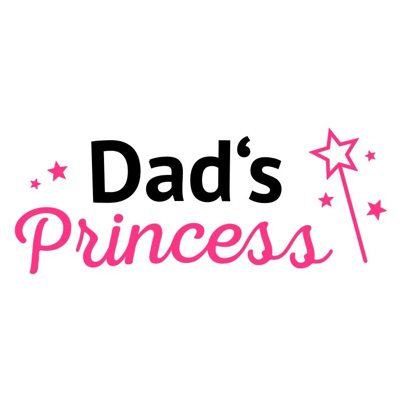 Dads Princess