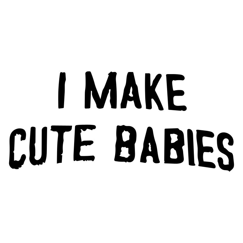 I make cute babies