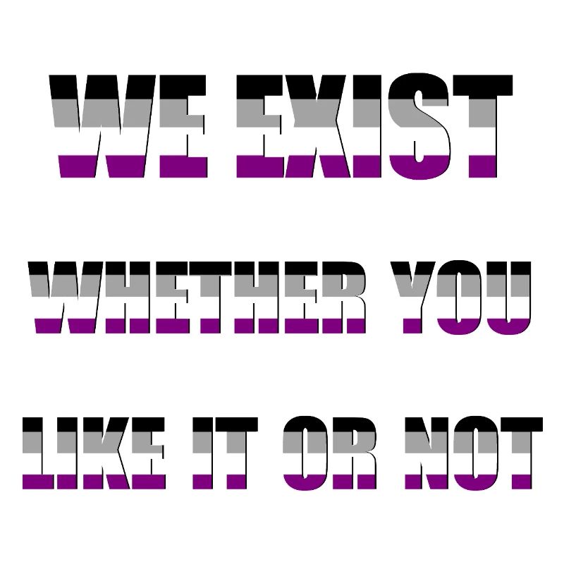 We Exist - Asexual Flag