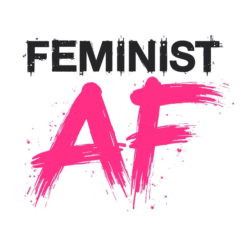 Feminist AF Statement Spruch Sprüche